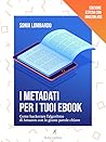 I Metadati per i tuoi Ebook: edizione estesa con Amazon ADS