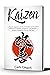Kaizen: La Filosofia Giappo...