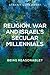 Religion, war and Israel’s secular millennials by Stacey Gutkowski