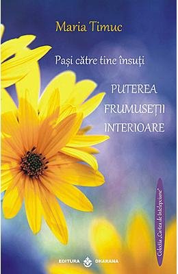Puterea frumusetii interioare (Romanian Edition)