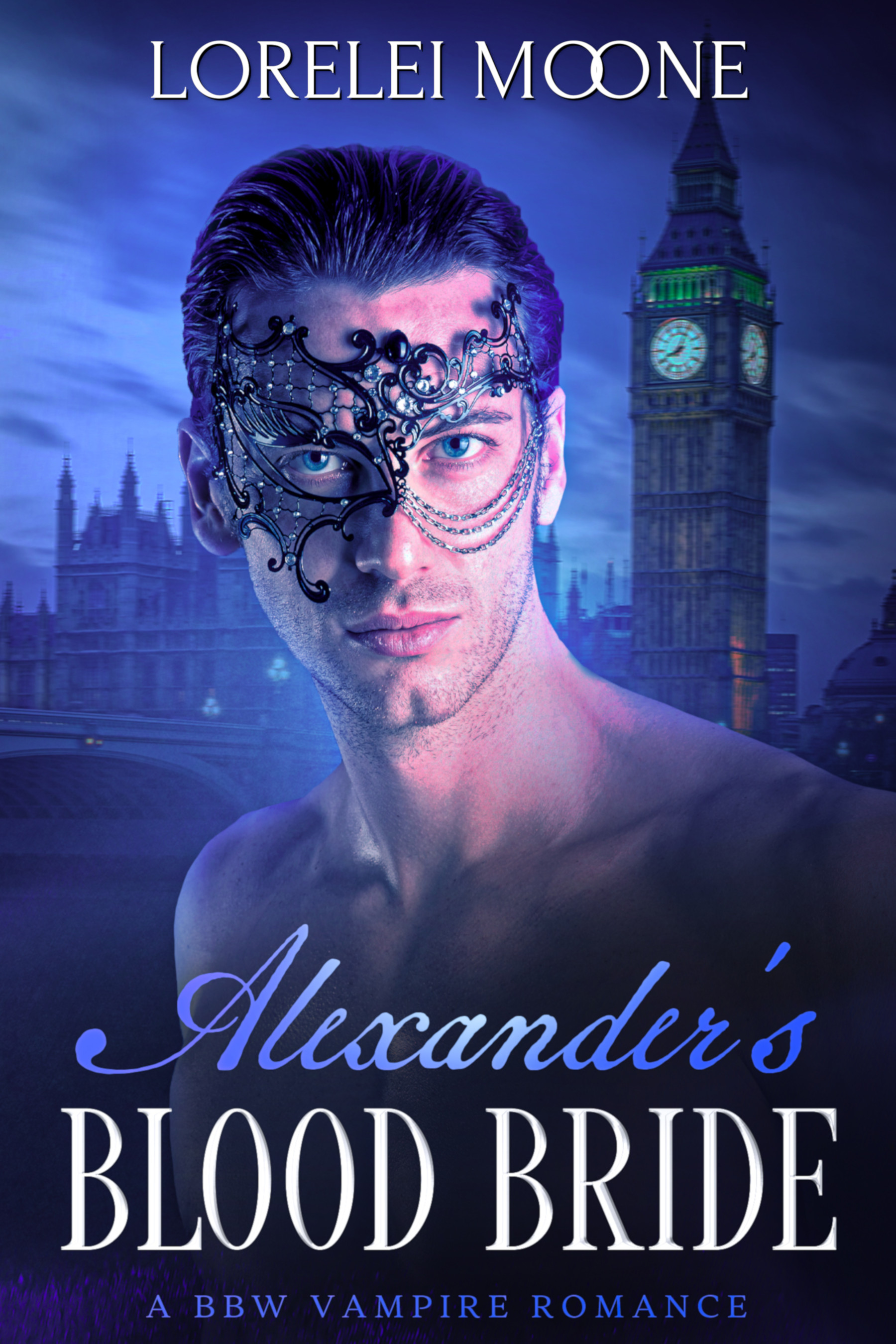 Alexander's Blood Bride (Vampires of London, #1)
