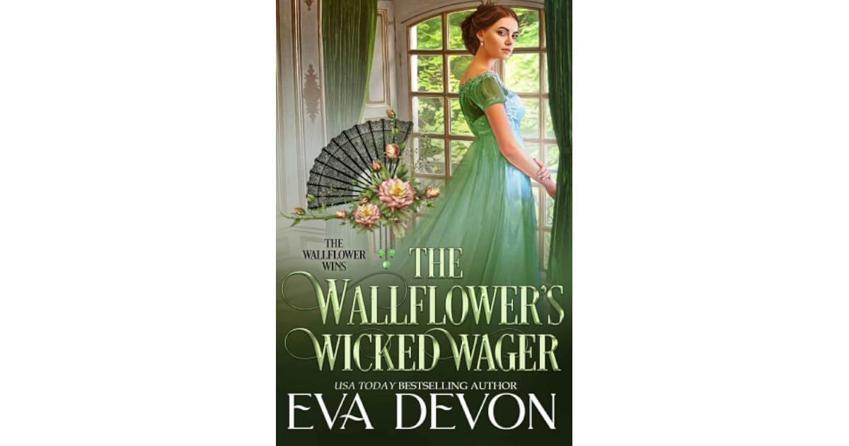 The Wallflower's Wicked Wager by Eva Devon