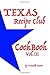 Texas Recipe Club Cookbook:...