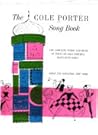 The Cole Porter Song Book: The Complete Words and Music of Forty of Cole Porter's Best-Loved Songs