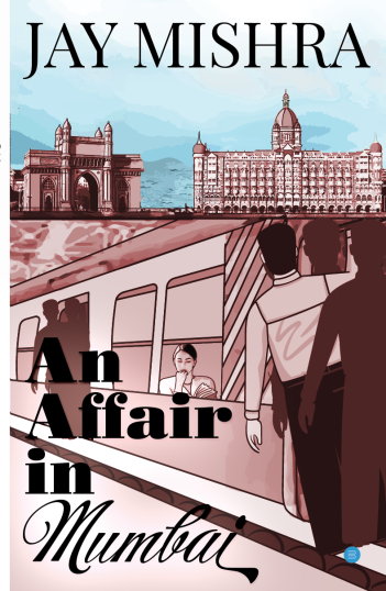 AN AFFAIR IN MUMBAI