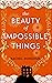 The Beauty of Impossible Th...