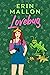 Lovebug (Natural History, #2) by Erin Mallon