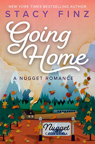 Going Home (Nugget, #1)