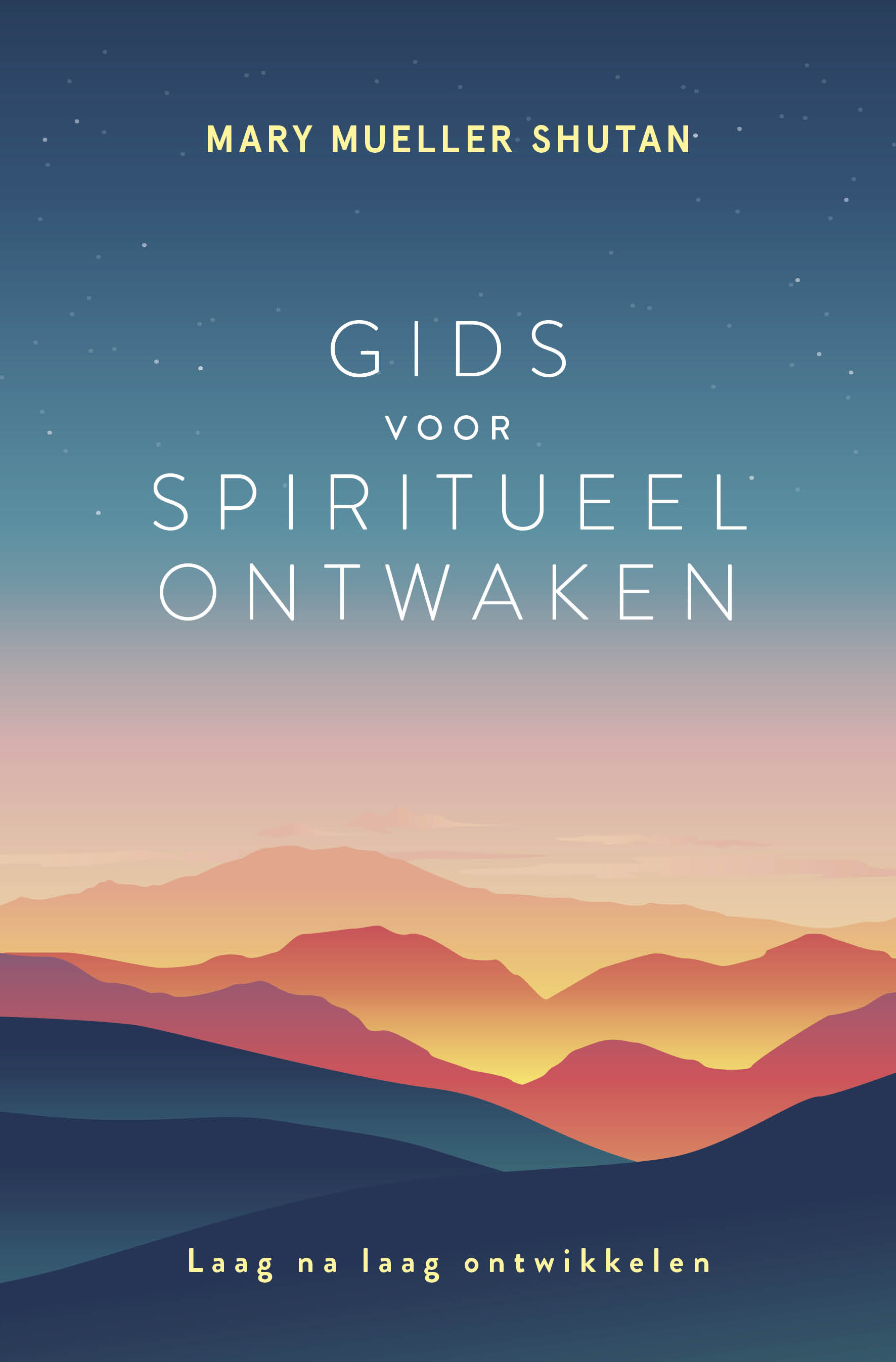 Gids voor spiritueel ontwaken: laag na laag ontwikkelen