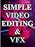 Video Editing & VFX: Latest Book