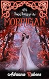 El hechizo de Morrigan (Celtic, #3) El hechizo de Morrigan (Celtic, #3)