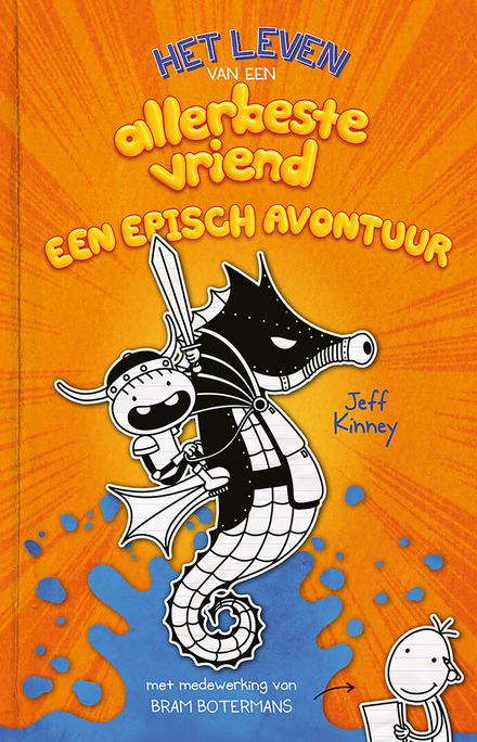 Een episch avontuur (Het leven van een allerbeste vriend, #2)