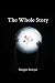 The Whole Story by Maggie Bowyer
