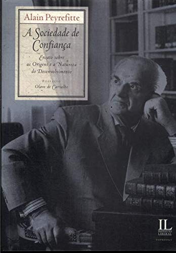 A Sociedade da Confiança (Paperback)