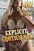 EXPLICIT XXX SEX (60 Erotic Naughty Time Stories : Taboo Erotica for Adults)