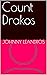 Count Drakos by David Dowling