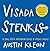 Visada stenkis! by Austin Kleon Visada stenkis! by Austin Kleon