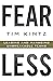 Fearless: Leading and Manag...