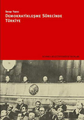 Demokratikleşme Sürecinde Türkiye (Paperback)