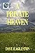 A Private Heaven