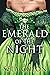 The Emerald of the Night