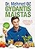 Gydantis maistas by Mehmet C. Oz