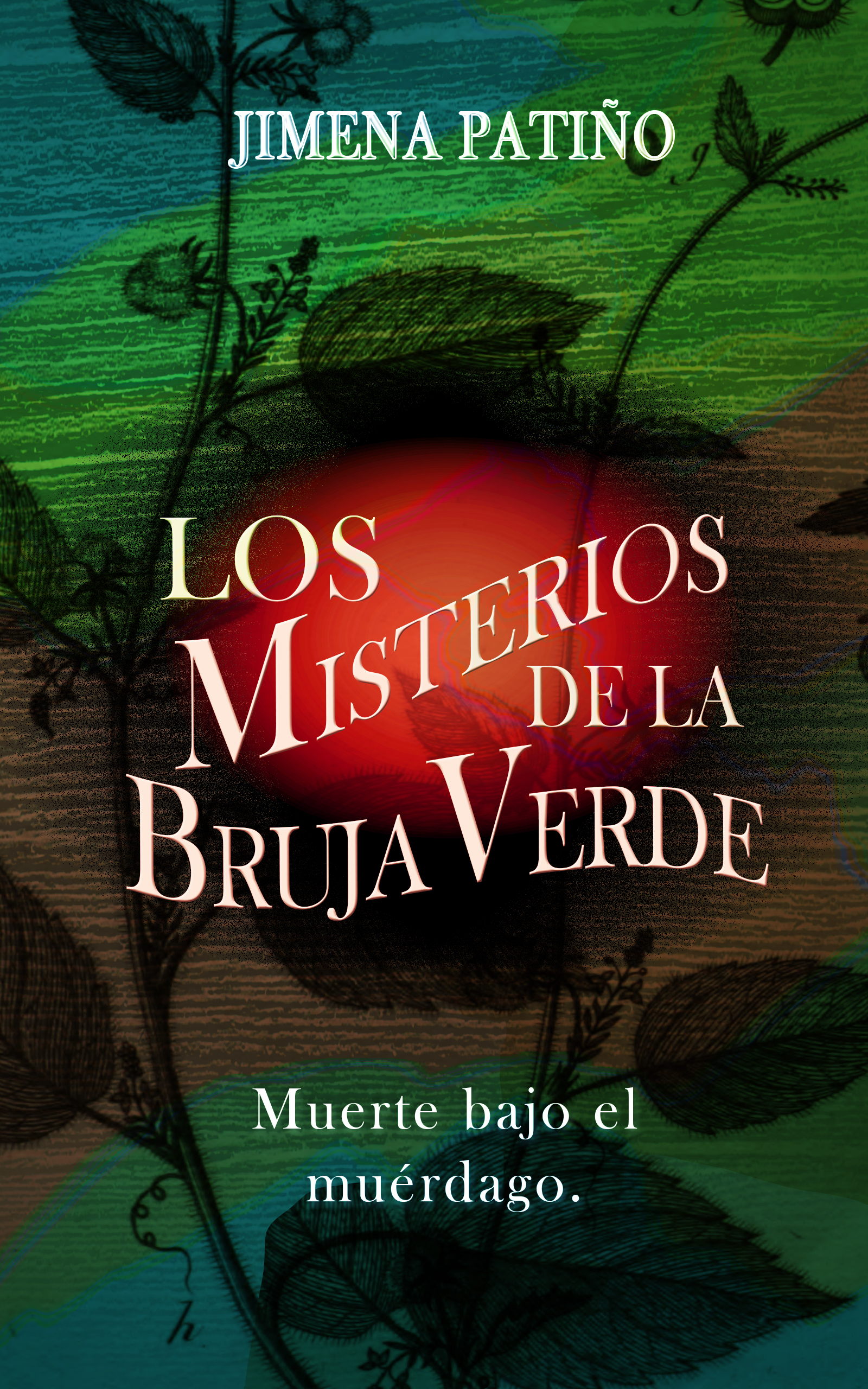 Los misterios de la bruja verde: Muerte bajo el muérdago