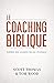 Le coaching biblique (Gospel Coach): Former des leaders selon l'Évangile (French Edition)