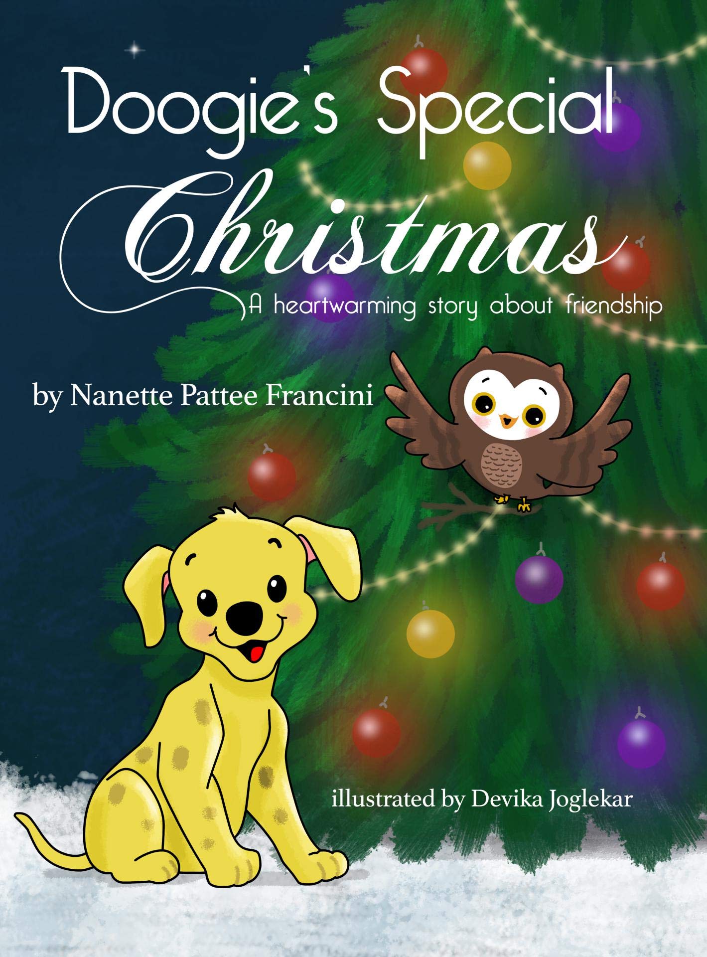 Doogie’s Special Christmas : A Heartwarming Story About Friendship (Doogie’s Adventures Book 1)