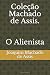 O Alienista