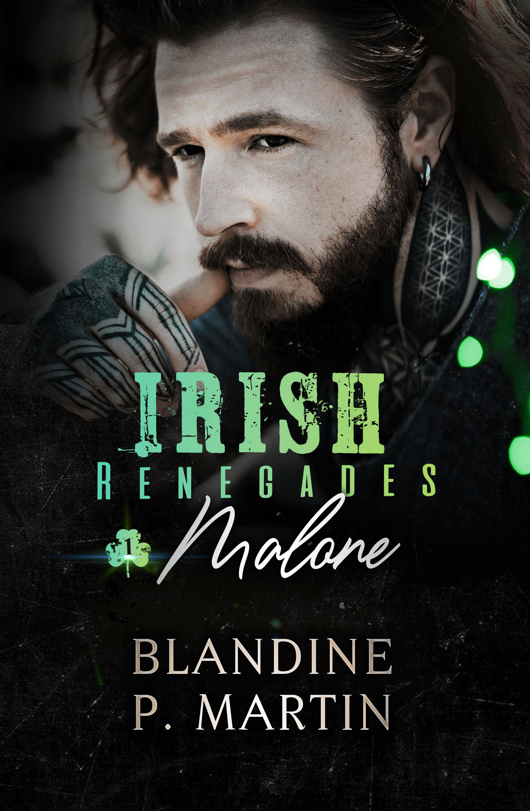 Malone (Irish Renegades, #1)