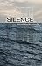 Silence by Trina Davies