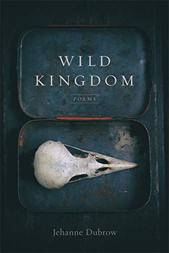 Wild Kingdom: Poems (Kindle Edition)
