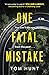 One Fatal Mistake