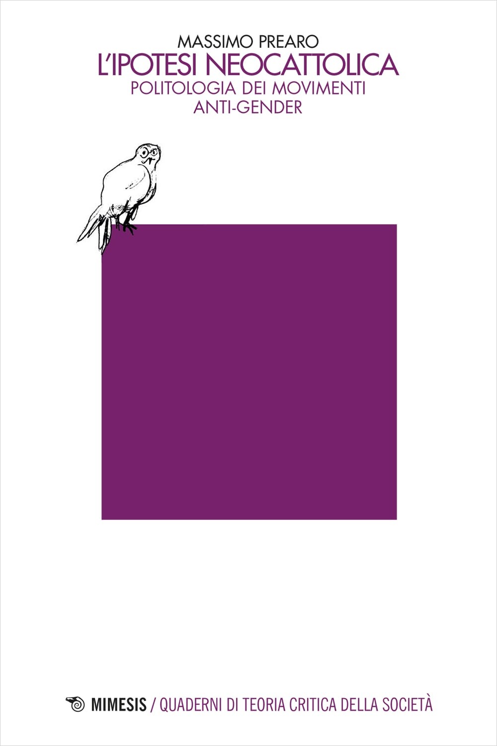 L’ipotesi neocattolica:  	Politologia dei movimenti anti-gender