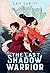 The Last Shadow Warrior