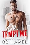 Dr. Tempt Me (Mercy General #2) Dr. Tempt Me (Mercy General #2)