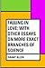 Falling in Love; With Other Essays on More Exact Branches of Science