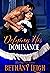 Defying His Dominance Collection by Bethany Leigh