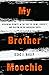 My Brother Moochie: Regaining Dignity in the Face of Crime, Poverty, and Racism in the American South