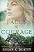 Faces of Courage