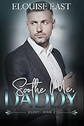 Soothe Me, Daddy