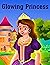 Story Of About Glowing Princess by JA Classic Stories Story Of About Glowing Princess by JA Classic Stories