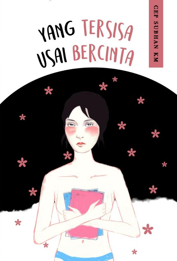 Yang Tersisa Usai Bercinta