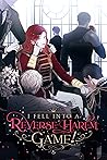 I Fell into a Reverse Harem Game! by Goya