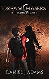 The Dark Plague (Dreamchasers, #2)