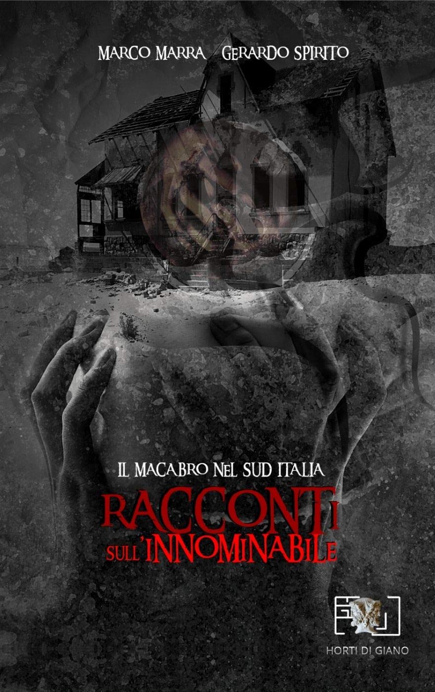 Racconti sull'innominabile: Il macabro nel Sud Italia (Italian Edition)