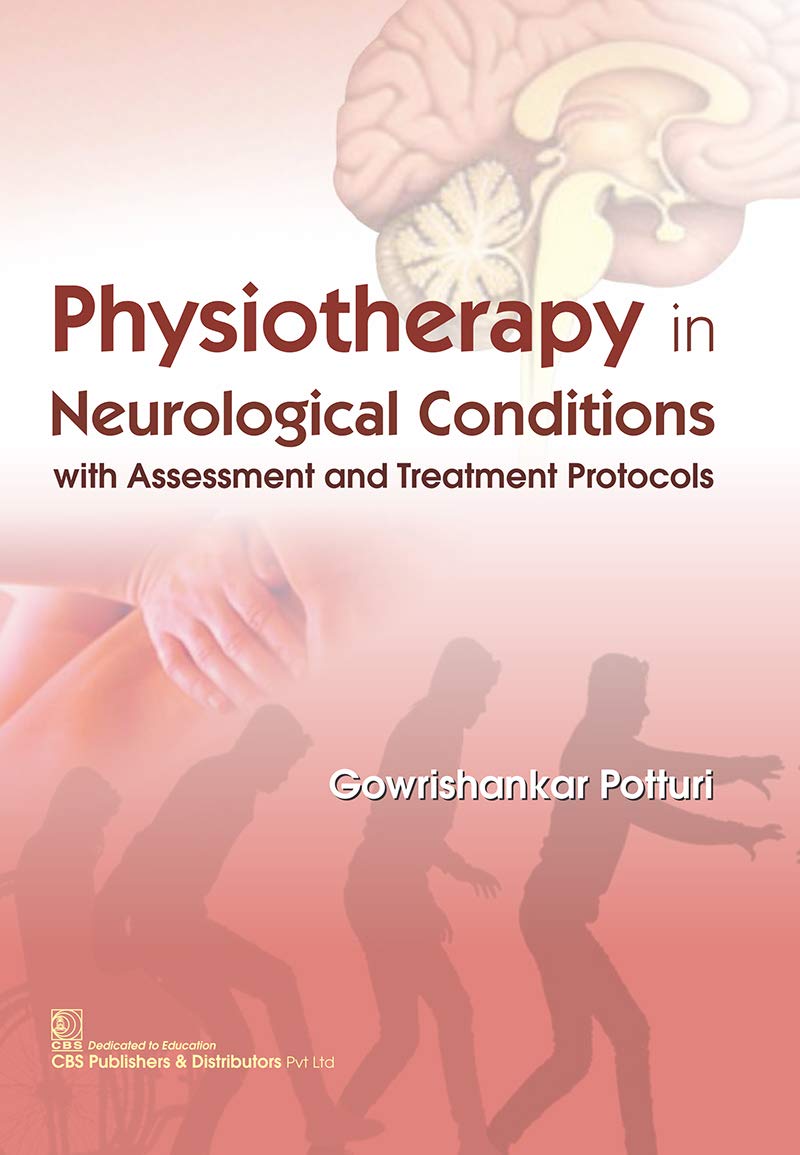 PHYSIOTHERAPY in Neurological Conditions (Kindle Edition)