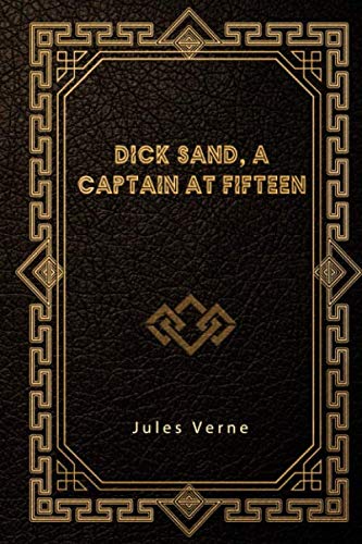 Dick Sand, A Captain at Fifteen