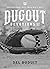 Dugout Devotions II by Del Duduit